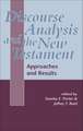 Discourse Analysis and the New Testament: Approaches and Results