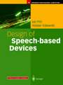 Design of Speech-based Devices: A Practical Guide