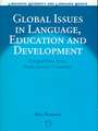 Global Issues in Language, Education and Development