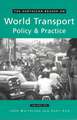 The Earthscan Reader on World Transport Policy and Practice