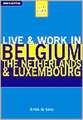 Live and Work in Belgium, the Netherlands and Luxembourg