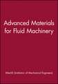 Advanced Materials for Fluid Machinery