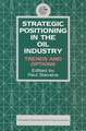 Strategic Positioning in the Oil Industry: Trends and Options