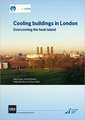 Cooling Buildings in London: Overcoming the Heat Island (Br 431)