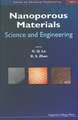 Nanoporous Materials: Science and Engineering