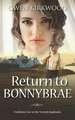 Return to Bonnybrae: Forbidden love in the Scottish Highlands