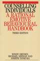 Counselling Individuals – A Rational Emotive Behavioral Handbook 3e