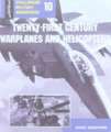 TWENTY-FIRST CENTURY WARPLANES AND HELICOPTERS