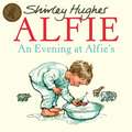 An Evening at Alfie's: Birthday Party