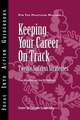 Keeping Your Career on Track