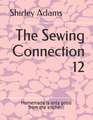 The Sewing Connection 12: Shirley Adams Sewing Connection