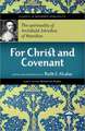 For Christ and Covenant: The Spirituality of Archibald Johnston of Wariston