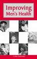 Francome, C: Improving Men's Health