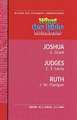 What the Bible Teaches: Josua, Judges, Ruth