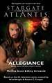 STARGATE ATLANTIS Allegiance (Legacy book 3)