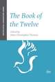 The Book of the Twelve: A Pentecostal Commentary