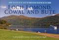 Loch Lomond, Cowal & Bute: Picturing Scotland