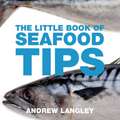 The Little Book of Seafood Tips