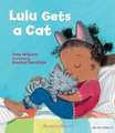 McQuinn, A: Lulu Gets a Cat