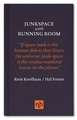Junkspace with Running Room