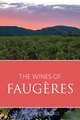 George, R: The wines of Faugeres