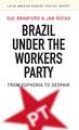 Brazil Under the Workers Party