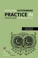 Developing outstanding practice in school-based teacher educ