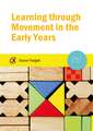 Learning Through Movement in the Early Years