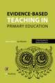 Evidence-Based Teaching in Primary Education