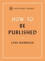 How to Be Published