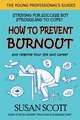 How to Prevent Burnout