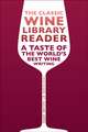 The Classic Wine Library Reader