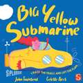 Big Yellow Submarine