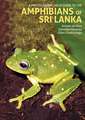 A Photographic Field Guide to the Amphibians of Sri Lanka