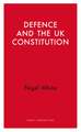 Defence and the UK Constitution