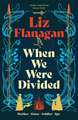 When We Were Divided