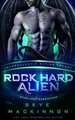 Rock Hard Alien