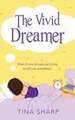 The Vivid Dreamer