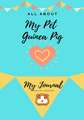 All About My Pet - Guinea Pig