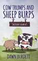 Cow Trumps and Sheep Burps