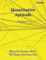 Quantitative Aptitude: Volume I