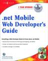 .NET Mobile Web Developers Guide