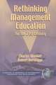 Rethinking Management Education for the 21st Century (Hc): A Primer (PB)