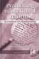 Evaluating Educational Reforms