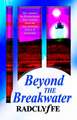 Beyond the Breakwater