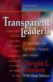 The Transparent Leader II: 22 Men Who Have Lived Life with Character, Morals and Ethics