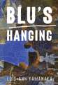 Blu's Hanging