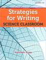 Strategies for Writing in the Science Classroom