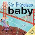 San Francisco Baby: A Local Baby Book