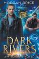 Dark Rivers